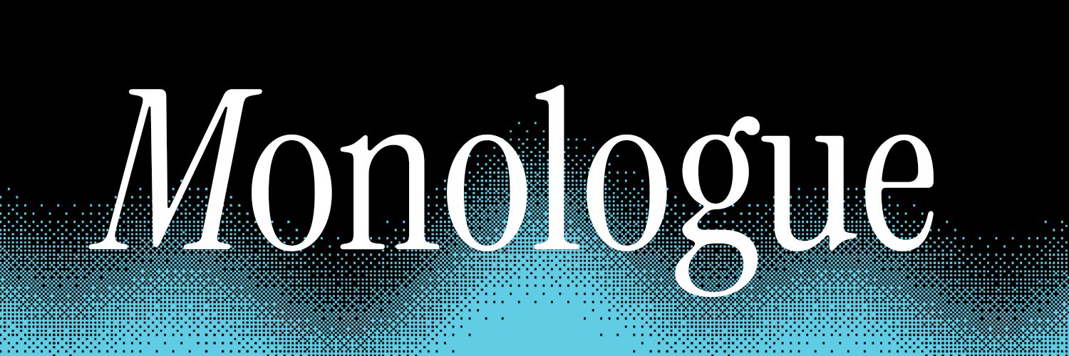 Monologue
