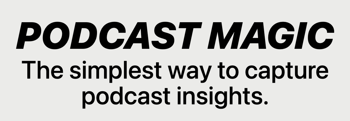 Podcast Magic